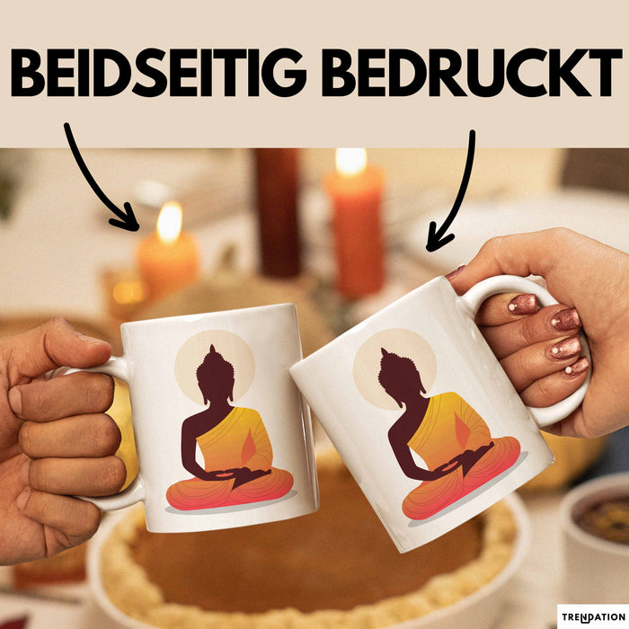 Buddha Zen Buddhismus Yoga Meditation Spirituell Tasse Geschenk Lustige Geschenkidee Spruch Weiß Trendation