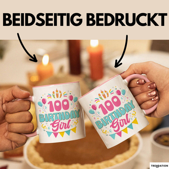 100. Geburtstag Tasse Frauen Mädchen Geschenkidee Lustig 100 Birthday Girl Lustiger Spruch Mutter Mama Oma Rosa Trendation