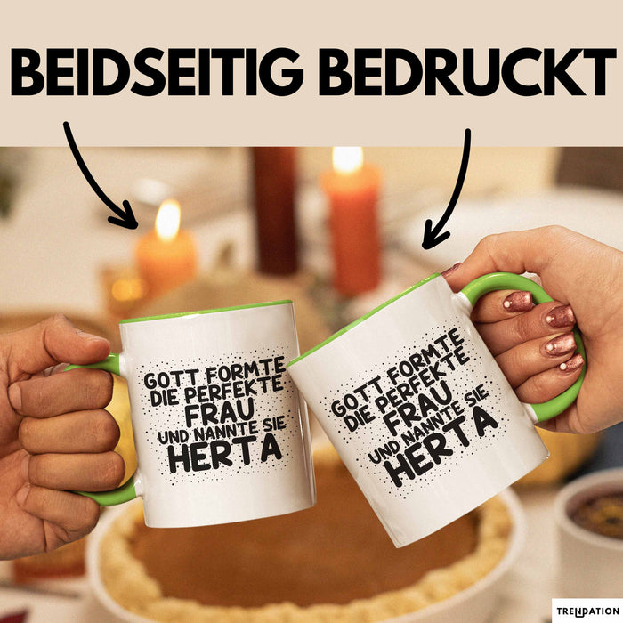 Herta Tasse Gott Formte Die Perfekte Frau Und Nannte Sie Herta Geschenk