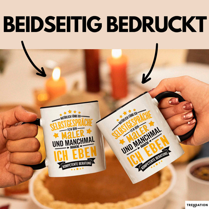 Maler Malerei Tasse Geschenk Lustige Geschenkidee Spruch Natürlich Führe Ich Selbstgespräche Schwarz Trendation