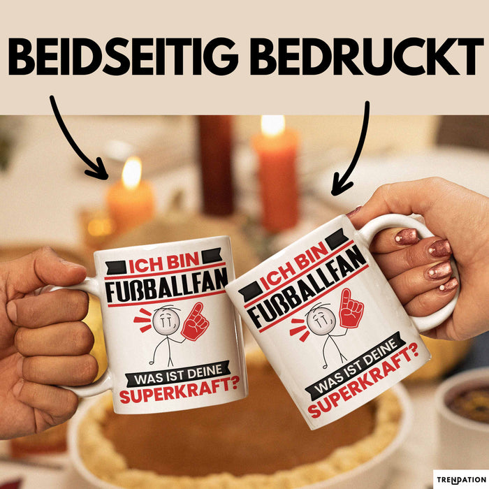 Fußballfan Tasse Geschenk für Fußballfan Geburtstag Lustiger Spruch Kaffee-Becher Was Ist Deine Superkraft Weiß Trendation
