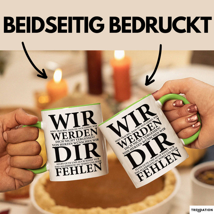 Büroarbeit Kollege Abschied Tasse Geschenk Lustige Geschenkidee Spruch Wir Werden Dir Fehlen Grün Trendation