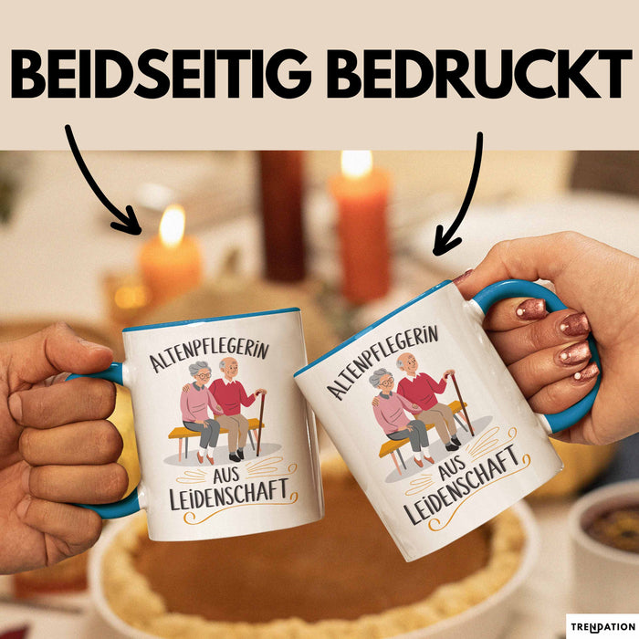 Krankenschwester Pflege Betreuung Tasse Geschenk Lustige Geschenkidee Spruch Altenpflegerin Aus Leidenschaft Blau Trendation