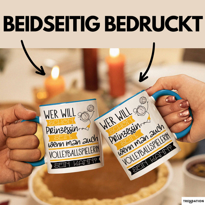 Volleyballspielerin Tasse Geschenk Spruch Wer Will Schon Prinzessin Sein Wenn Man Auch Volleyballspielerin Sein Kann Blau Trendation