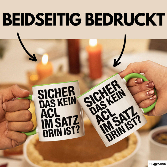 Lateinlehrer Unterricht Tasse Geschenk Lustige Geschenkidee Spruch Sicher Das Kein Aci Im Satz Drin Ist Grün Trendation