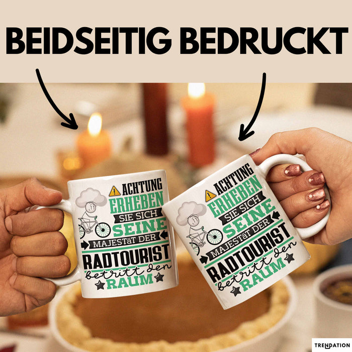 Radtourist Geschenk Tasse Lustiger Spruch Erheben Sie Sich Der Radtourist Betritt den Raum Weiß Trendation