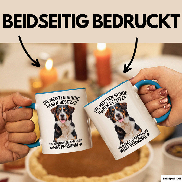 Appenzeller Sennenhund Hund Tasse Geschenk Lustige Geschenkidee Spruch Ein Appenzeller Sennenhund Hat Personal Blau Trendation