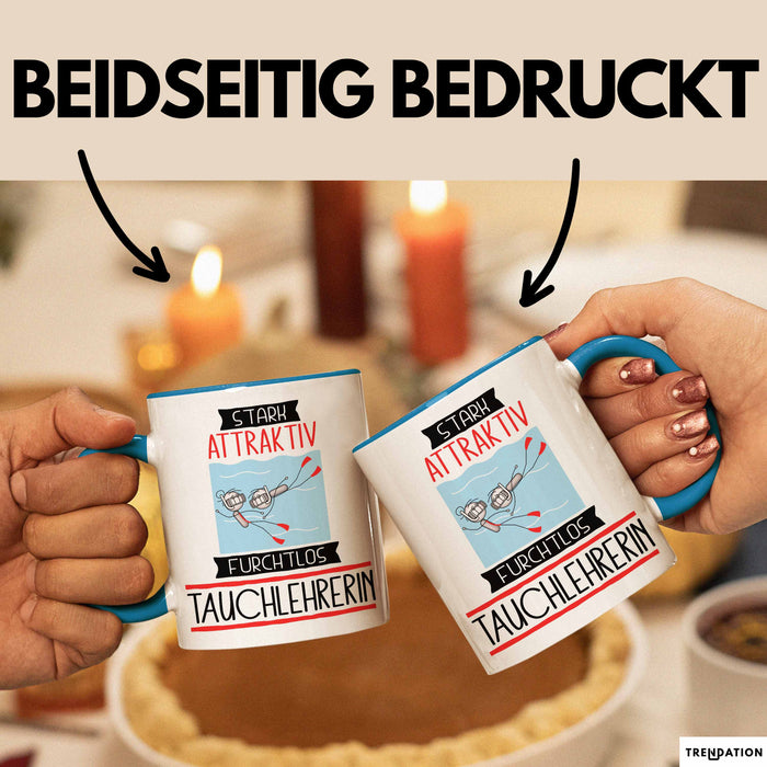 Tauchlehrerin Tasse Geschenk Becher Stark Attraktiv Furchtlos Tauchlehrerin Lustige Geschenkidee Blau Trendation