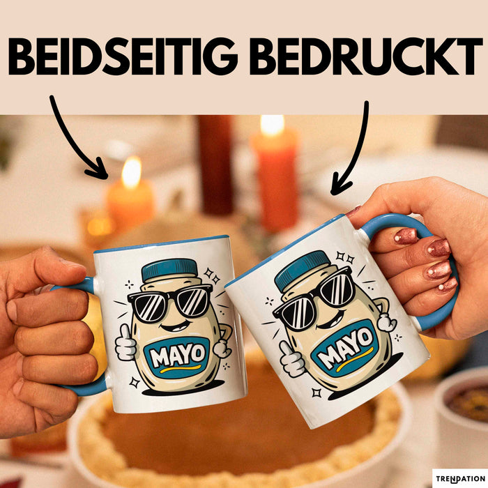 Mayo Süchtiger Tasse Geschenkidee für Cremiger Aufstrich Fan Blau Trendation
