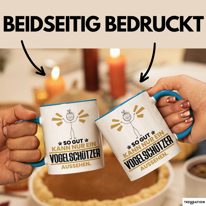 Vogelschützer Geschenk Tasse So Gut Kann Nur Ein Vogelschützer Aussehen Geschenkidee Kaffee-Becher Blau Trendation