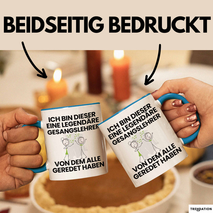 Gesangslehrer Geschenk Tasse Lustige Geschenkidee Geburtstag für Gesangslehrer Ich Bin Dieser Legendäre Gesangslehrer Von Dem Alle Geredet Haben Kaffee-Becher Blau Trendation