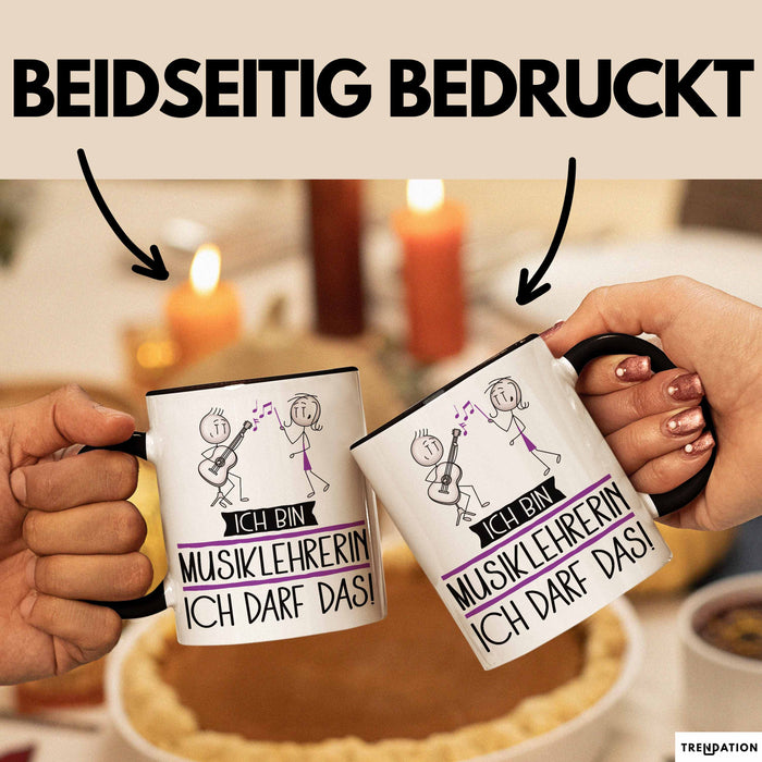 Geschenk für Musiklehrerin Tasse Lustige Geschenkidee Geburtstag Ich Bin Musiklehrerin Ich Darf Das Trendation