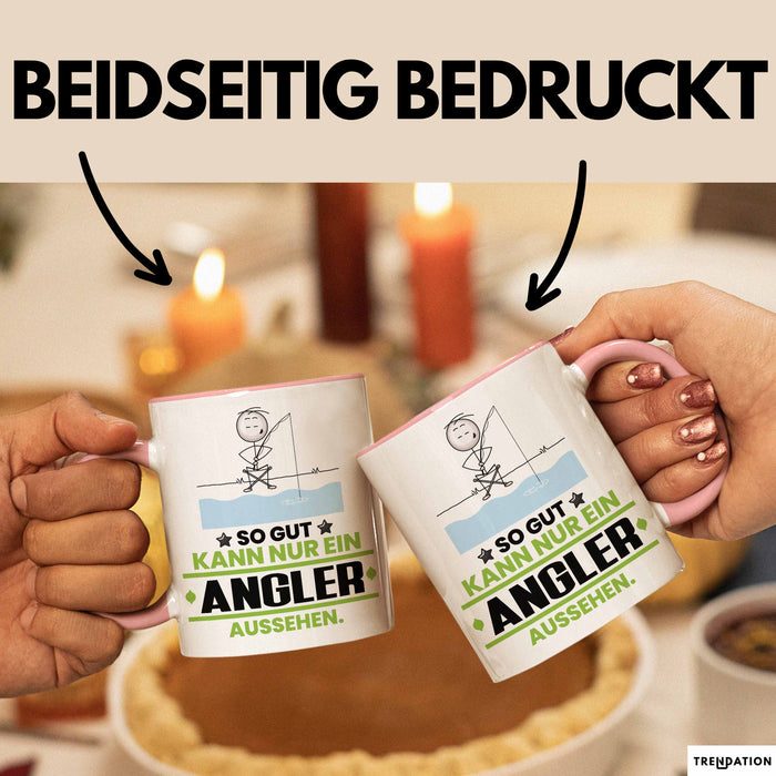 Angler Geschenk Tasse So Gut Kann Nur Ein Angler Aussehen Geschenkidee Kaffee-Becher Rosa Trendation