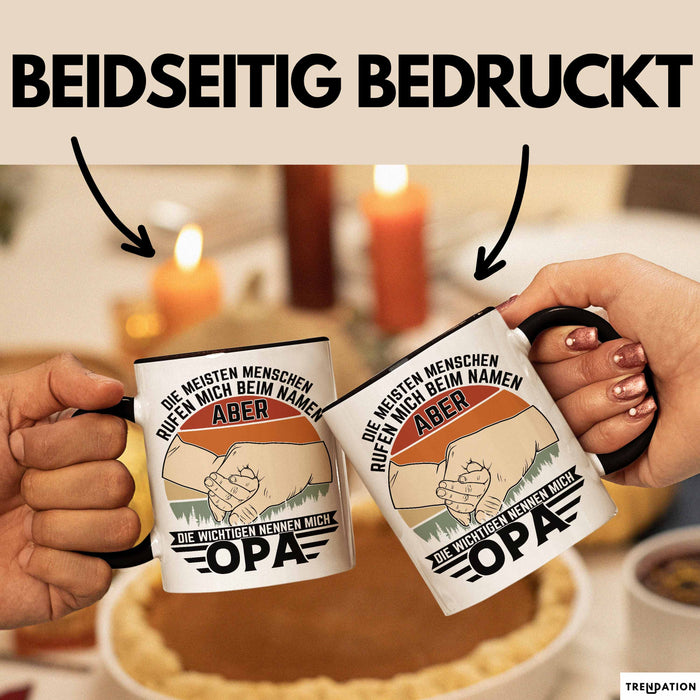Opa Tasse Geschenk Bester Opa Geschenkidee Kaffee-Becher Geburtstag Die Meisten Menschen Rufen Mich Beim Namen Aber Die Wichtigsten Nennen Mich Opa Kaffee-Becher Schwarz Trendation
