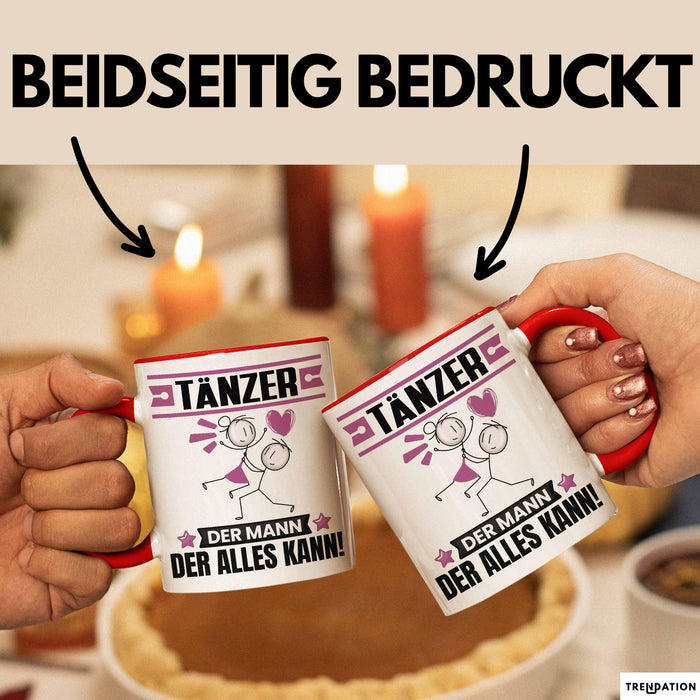 Tänzer Tasse Geschenk für Tänzer Der Mann Der Alles Kann Geschenkidee zum Geburtstag Rot Trendation
