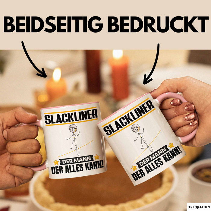 Slackliner Tasse Geschenk für Slackliner Der Mann Der Alles Kann Geschenkidee zum Geburtstag Rosa Trendation