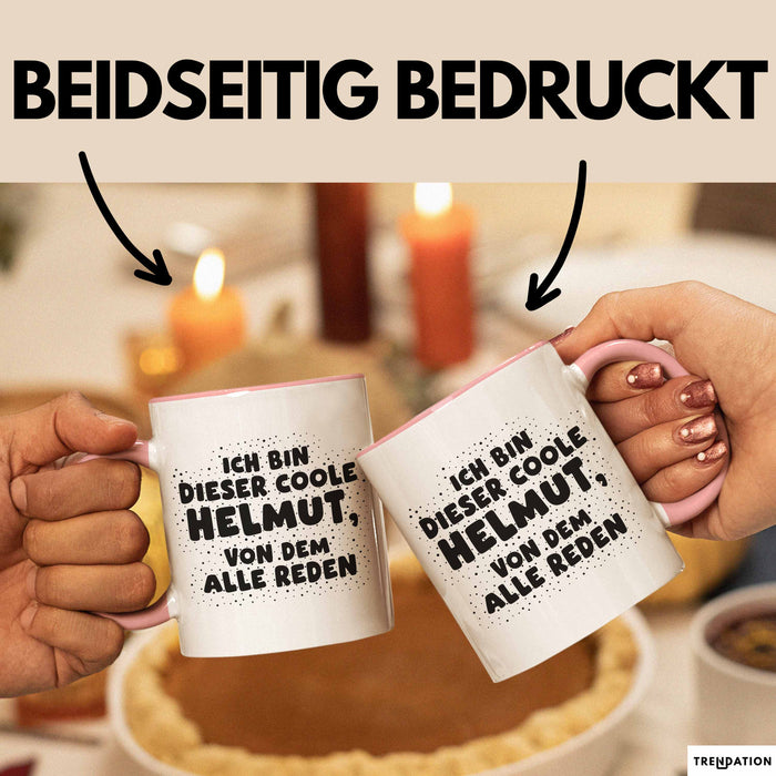 Helmut Tasse Ich Bin Dieser Coole Helmut, Von Dem Alle Reden Geschenk