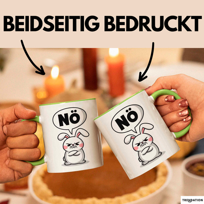 Sarkastische Kaninchen Hase Tasse Geschenk Lustige Geschenkidee Spruch Nö Grün Trendation