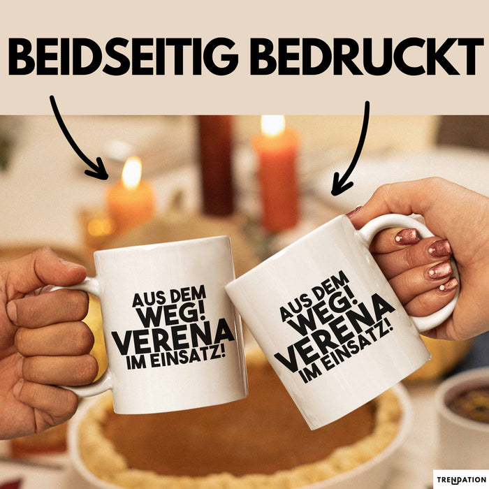 Verena Tasse Aus Dem Weg! Verena Im Einsatz! Geschenk