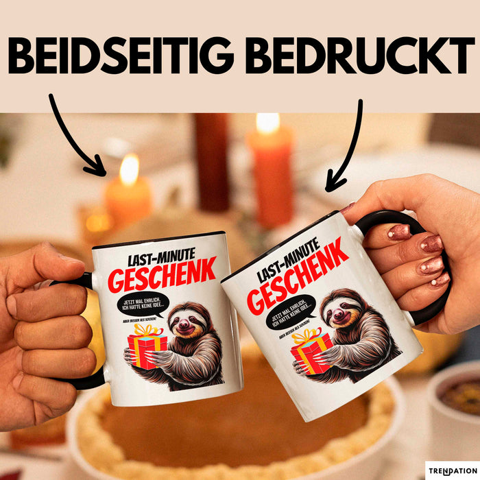 Sarkastisches Faultier Tasse Geschenk Lustige Geschenkidee Spruch Last Minute Geschenk Schwarz Trendation