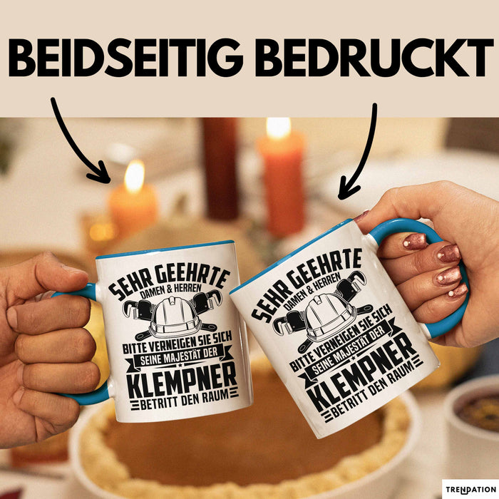 Klempner Tasse Geschenk Männer Geschenkidee Sehr Geehrte Damen Und Herren Blau Trendation