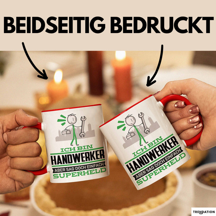 Handwerker Geschenk Tasse Ich Bin Handwerker Aber Sag Doch Einfach Superheld Lustige Geschenkdiee für Handwerker Kaffee-Becher Rot Trendation