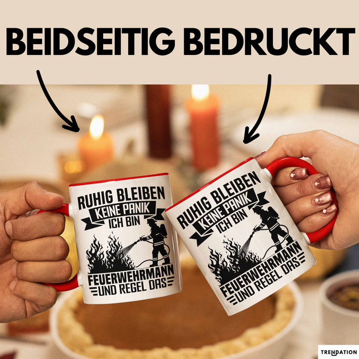 Feuerwehrmann Tasse Geschenk Ruhig Bleiben Ich Bin Feuerwehrmann Und Regel Das Geschenkidee Feuerwehr Rot Trendation