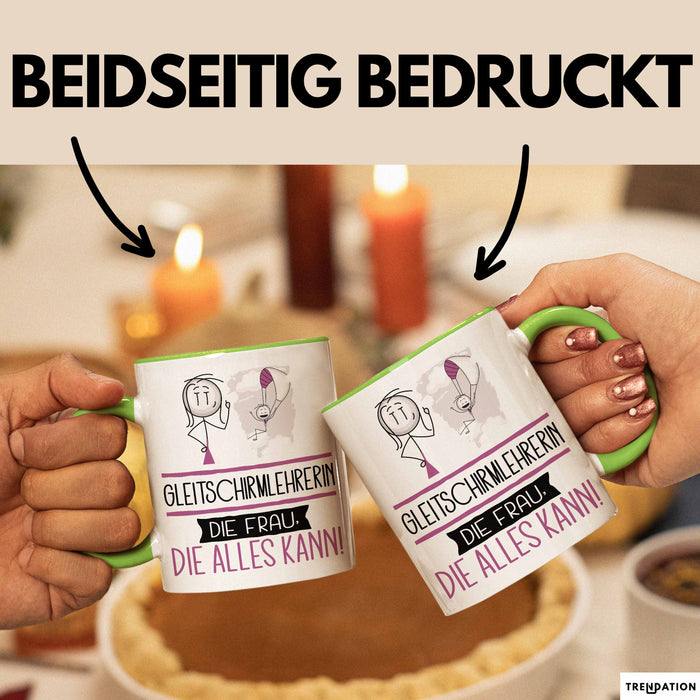 Gleitschirmlehrerin Geschenk Tasse Becher Die Frau Die Allen Kann Geschenkidee für eine Gleitschirmlehrerin Lustig Grün Trendation