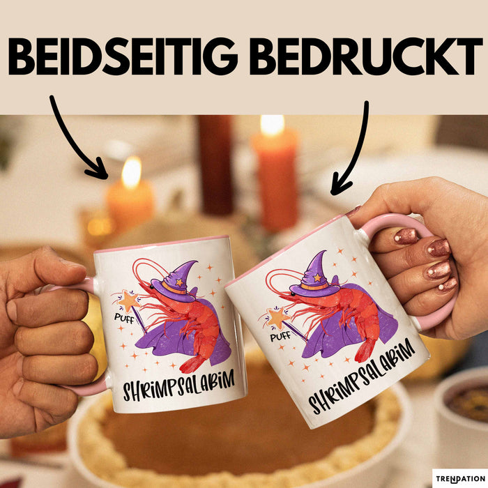 Shrimp-Liebhaber Tasse Geschenk Shrimpsalabim Geschenkidee Zauberer Becher Rosa Trendation