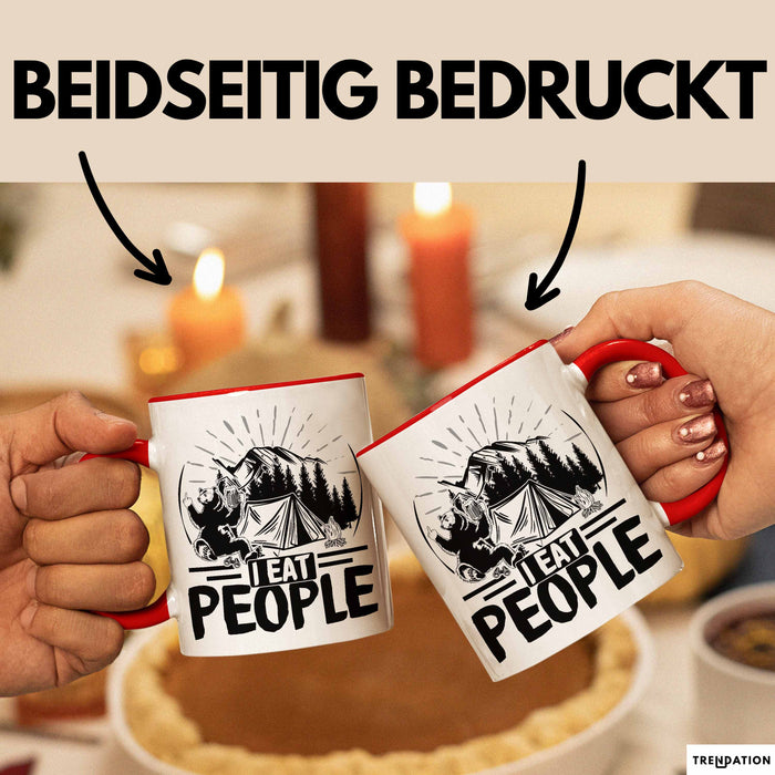 Camping Tasse Geschenk I Eat People Bär Kaffee-Becher Geschenkidee Camper Outdoor Rot Trendation