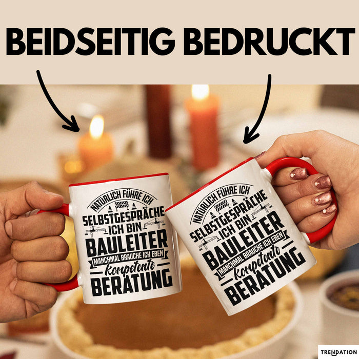 Bauleiter Tasse Geschenk Natürlich Führe Ich Selbstgespräche Baustellen-Leiter Rot Trendation
