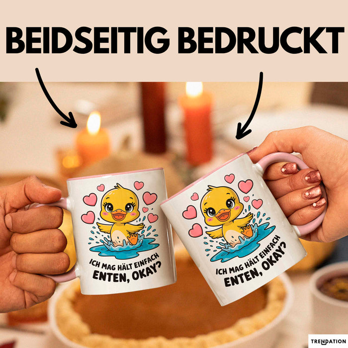 Quietscheente Tier Tasse Geschenk Lustige Geschenkidee Spruch Ich Mag Halt Einfach Enten, Ok Rosa Trendation