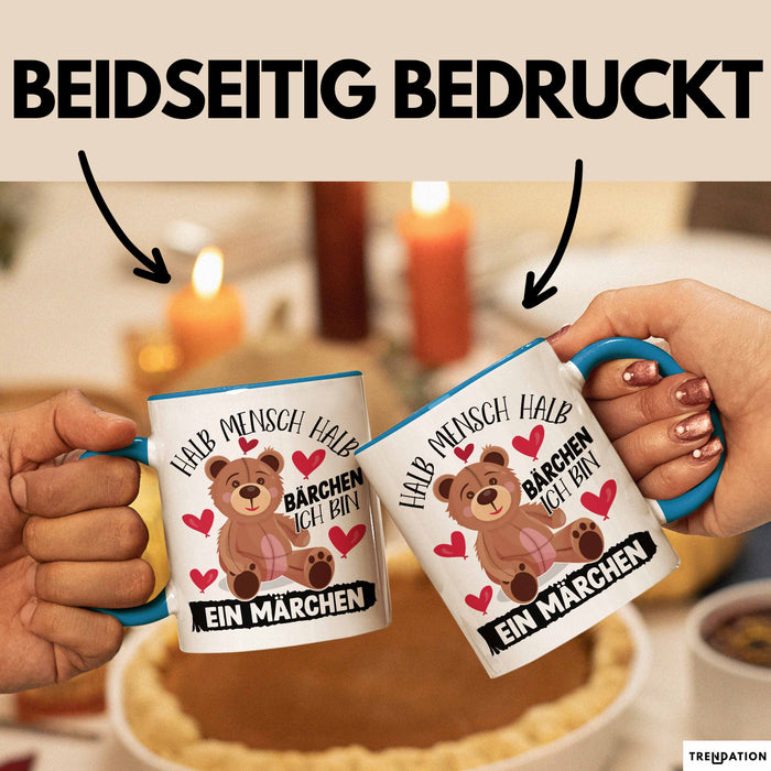 Kuschelbär Geschenk Tasse Teddy Halb Mensch Halb Bärchen Ich Bin Ein Märchen Kaffee-Becher Geschenkidee Blau Trendation