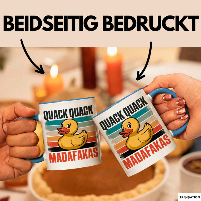 Quietscheente Tier Tasse Geschenk Lustige Geschenkidee Spruch Quack Quack Madafakas Blau Trendation