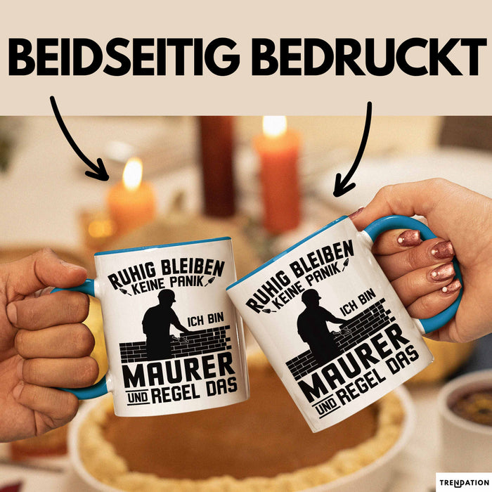 Maurer Tasse Geschenk Ruhig Bleiben Ich Bin Maurer Und Regel Das Geschenkidee Blau Trendation