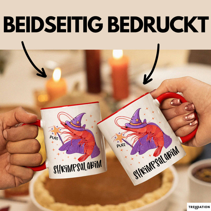 Shrimp-Liebhaber Tasse Geschenk Shrimpsalabim Geschenkidee Zauberer Becher Rot Trendation