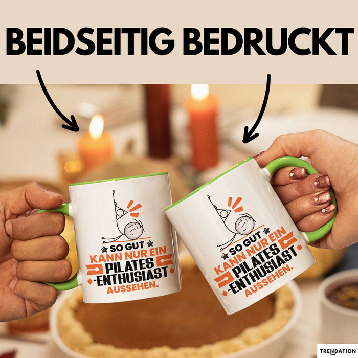 Pilates-Enthusiast Geschenk Tasse So Gut Kann Nur Ein Pilates-Enthusiast Aussehen Geschenkidee Kaffee-Becher Grün Trendation