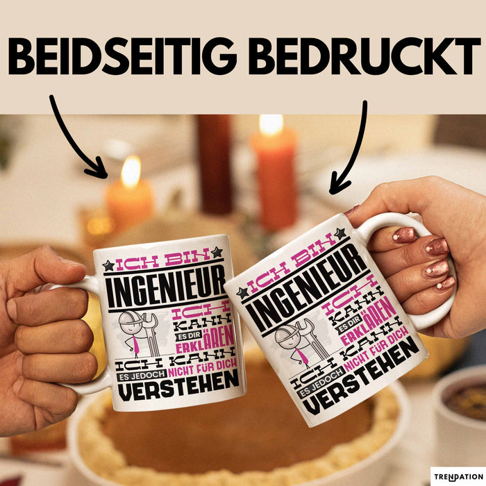 Ingenieur Geschenk Tasse Geschenkidee für Ingenieur Geburtstag Lustiger Spruch Ich Bin Ingenieur Ich Kann Es Dir Erklären Aber Nicht Für Dich Verstehen Weiß Trendation