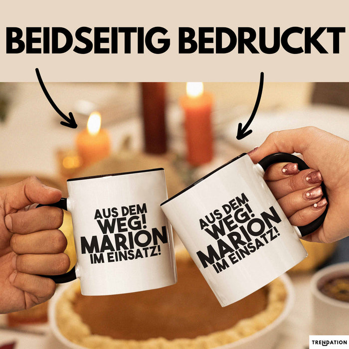 Marion Tasse Aus Dem Weg! Marion Im Einsatz! Geschenk
