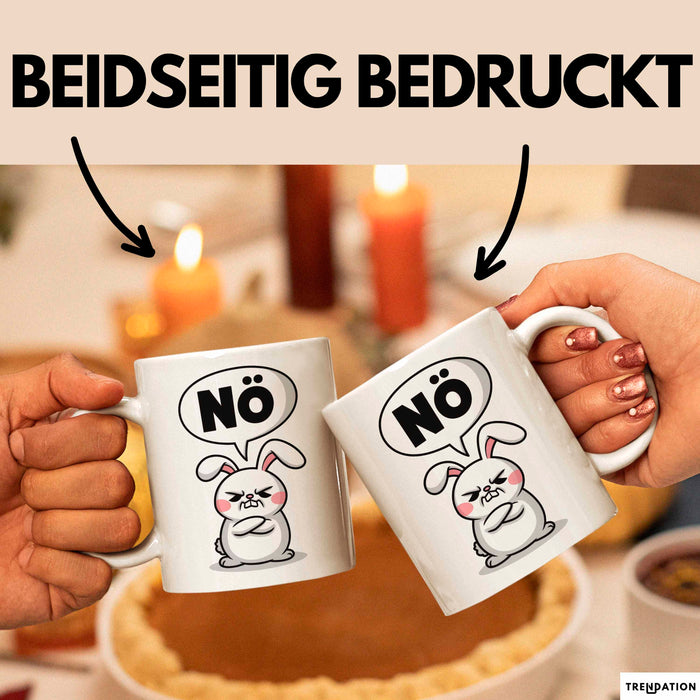 Sarkastische Kaninchen Hase Tasse Geschenk Lustige Geschenkidee Spruch Nö Weiß Trendation