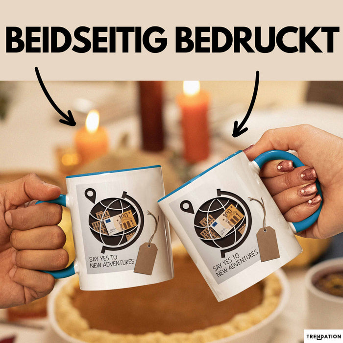 Motivierend Inspirierend Tasse Geschenk Lustige Geschenkidee Spruch Sag Ja Zu Neuen Abenteuern Blau Trendation
