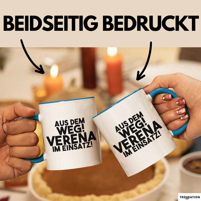 Verena Tasse Aus Dem Weg! Verena Im Einsatz! Geschenk