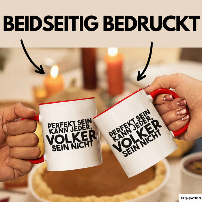 Volker Tasse Perfekt Sein Kann Jeder, Volker Sein Nicht Geschenk