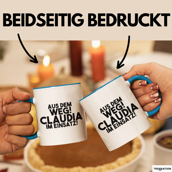 Claudia Tasse Aus Dem Weg! Claudia Im Einsatz! Geschenk