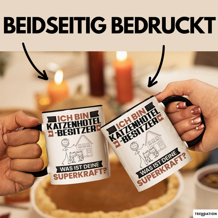 Katzenhotelbesitzer Tasse Geschenk für Katzenhotelbesitzer Geburtstag Lustiger Spruch Kaffee-Becher Was Ist Deine Superkraft Schwarz Trendation