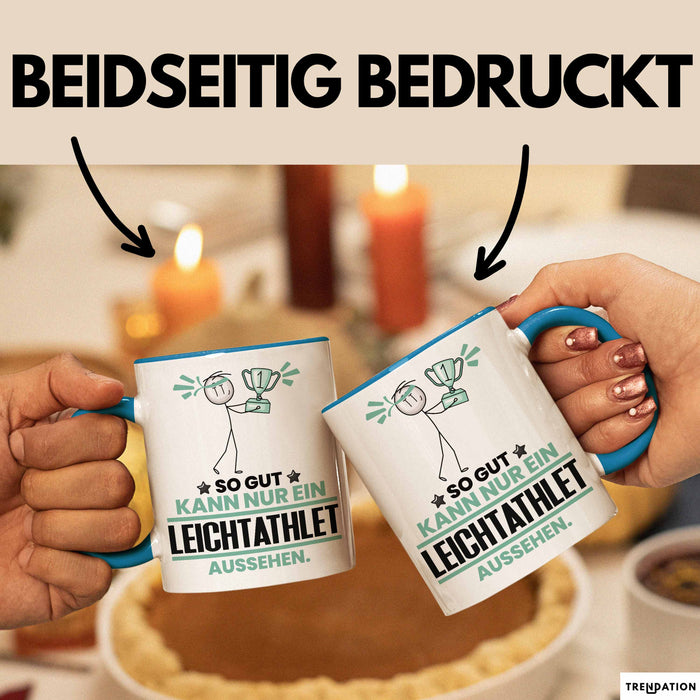 Leichtathlet Geschenk Tasse So Gut Kann Nur Ein Leichtathlet Aussehen Geschenkidee Kaffee-Becher Blau Trendation