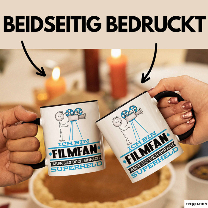 Filmfan Geschenk Tasse Ich Bin Filmfan Aber Sag Doch Einfach Superheld Lustige Geschenkdiee für Filmfan Kaffee-Becher Schwarz Trendation