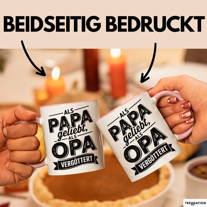 Papa Vatertag Tasse Becher Geschenk Lustige Geschenkidee Spruch Als Papa Geliebt Als Opa Vergöttert Rosa Trendation