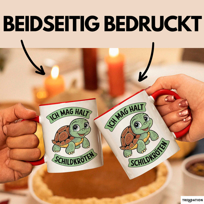 Schildkröte Tierliebhaber Tasse Geschenk Lustige Geschenkidee Spruch Ich Mag Halt Schildkröten Rot Trendation