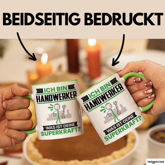 Handwerker Tasse Geschenk für Handwerker Geburtstag Lustiger Spruch Kaffee-Becher Was Ist Deine Superkraft Grün Trendation